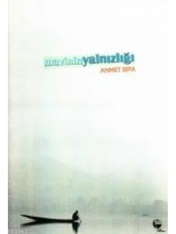 Mavinin Yalnızlığı