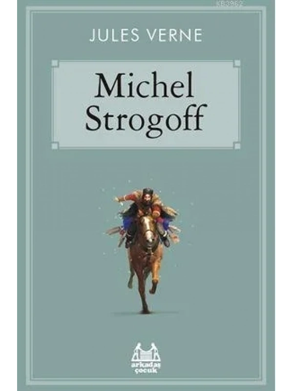 Michel Strogoff; Gökkuşağı