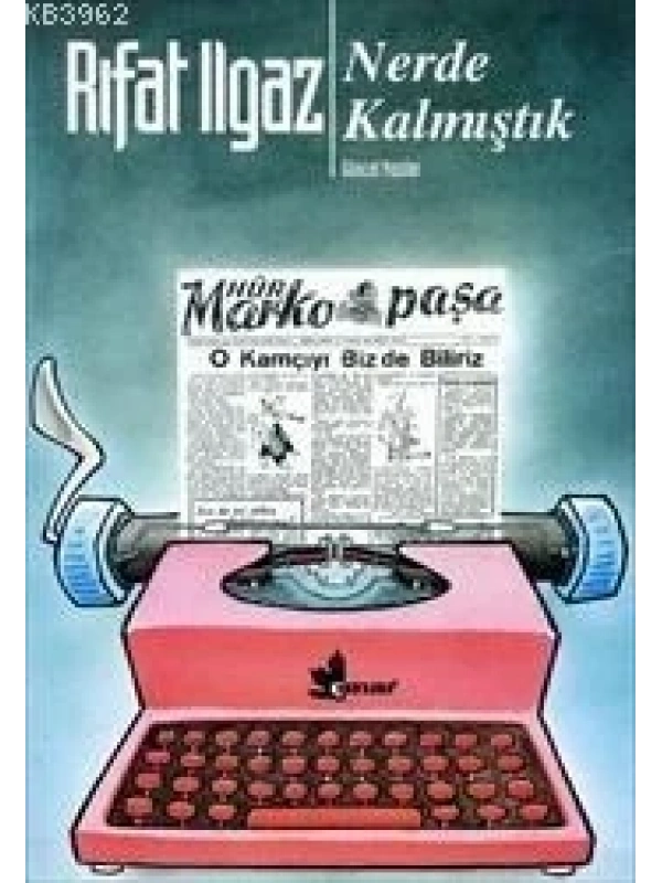 Nerde Kalmıştık