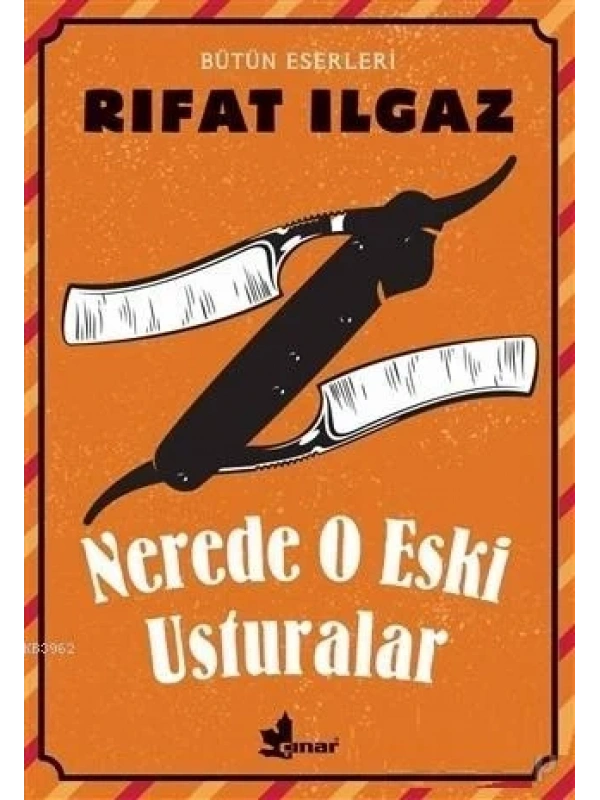 Nerde O Eski Usturalar Bütün Eserleri