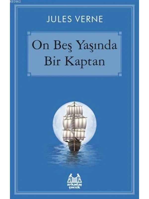 On Beş Yaşında Bir Kaptan