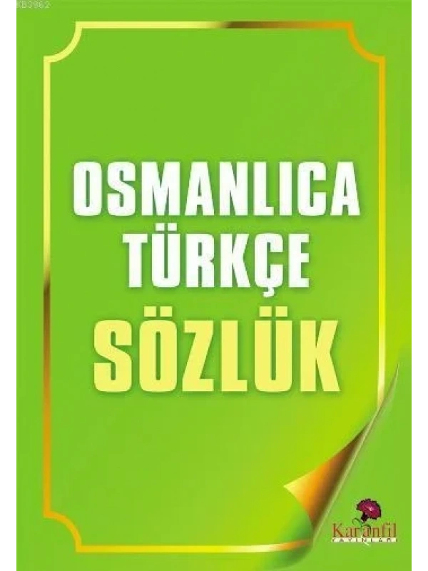 Osmanlıca Türkçe Sözlük