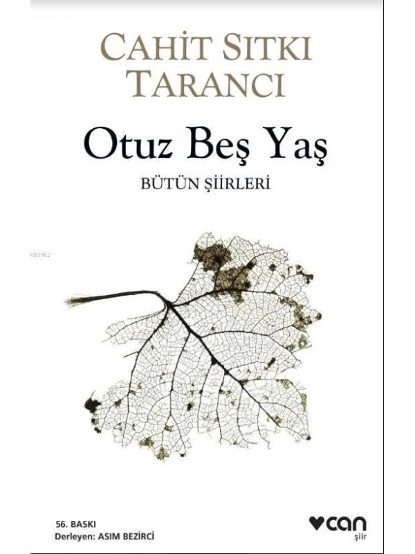 Otuz Beş Yaş; Bütün Siirleri