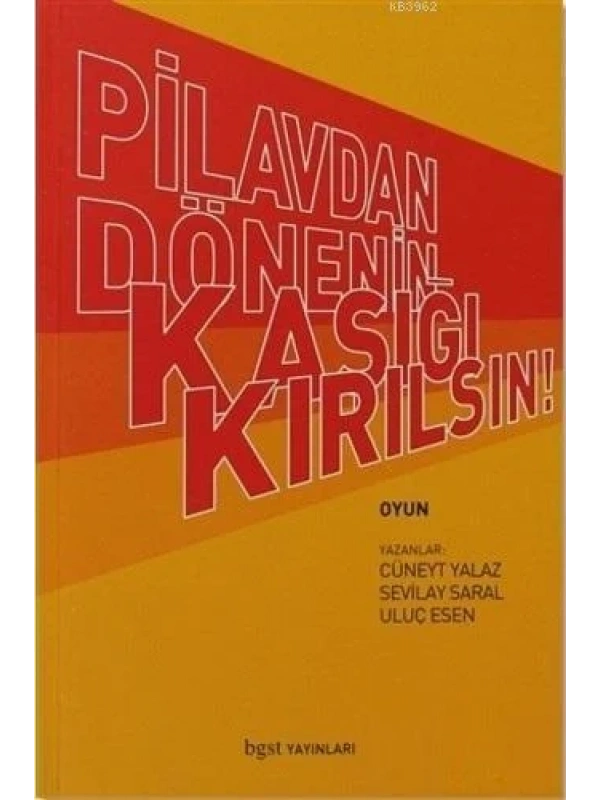 Pilavdan Dönenin Kaşığı Kırılsın