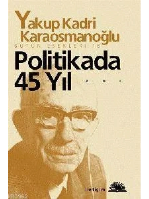 Politikada 45 Yıl
