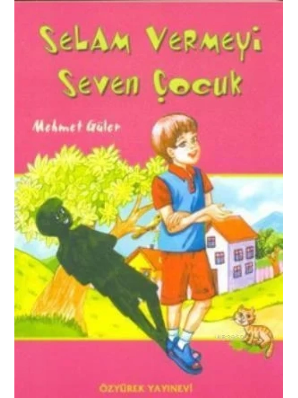 Selam Vermeyi Seven Çocuk