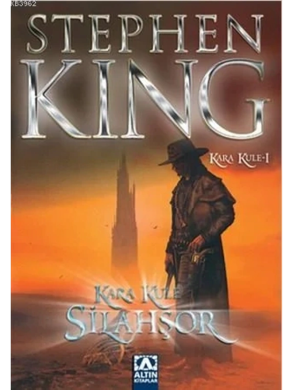 Silahşör - Kara Kule Serisi 1. Kitap