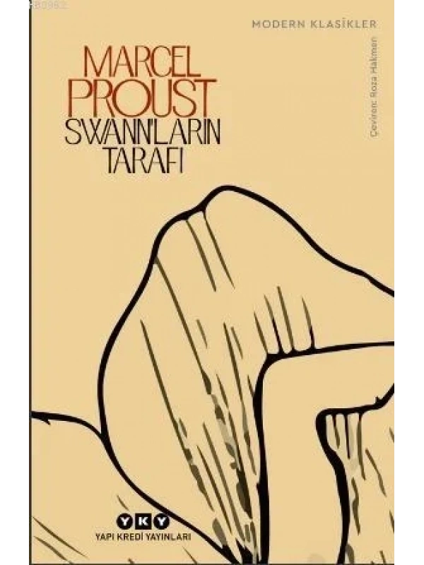 Swannların Tarafı; Kayıp Zamanın İzinde 1. Kitap