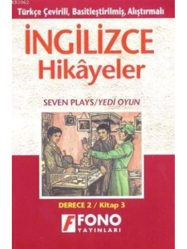 Türkçe Çevirili, Basitleştirilmiş, Alıştırmalar, İngilizce Hikayeler| Yedi Oyun; Derece 2 / Kitap 3