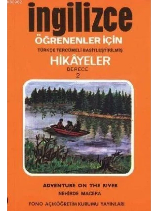 Türkçe Tercümeli, Basitleştirilmiş Hikayeler| Nehirde Macera; Derece 2