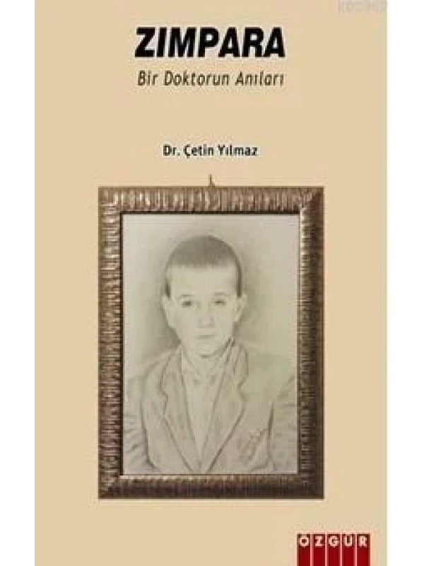 Zımpara; Bir Doktorun Anıları