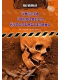 Adli Bilimler - Geçmiş Vakaların Aydınlatılması