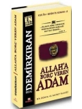 Allaha Borç Veren Adam; Kuran-ı Kerimin Romanı - 2