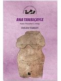 Ana Tanrıçayız - Kadın Filozoflar 2. Kitap