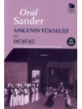 Ankanın Yükselişi ve Düşüşü - Osmanlı Diplomasi Tarihi Üzerine Bir Deneme