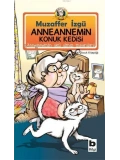 Anneannemin Konuk Kedisi; Anneannemin Akıl Almaz Maceraları