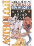 Astroloji Atlası Ateş Burçları ve Gezegenleri