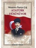 Atatürk Düşünüyor