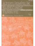 Azgelişmişlik Sürecinde Türkiye 1
