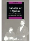 Babalar ve Oğullar; Tanzimat Romanının Epistemolojik Temelleri