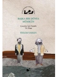 Başka Bir Dünya Mümkün; Çocuklar İçin Felsefe 14. Kitap