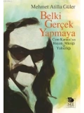 Belki Gerçek Yapmaya; Cem Karacanın Hayatı, Müziği ve Yalnızlığı