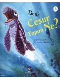 Beni Cesur Yapan Ne?