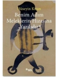 Benim Adım Meleklerin Hizasına Yazılıdır