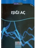 Bilime Giriş - Işığı Aç