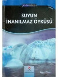 Bilime Giriş - Suyun İnanılmaz Öyküsü