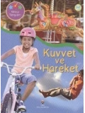 Bilimle Tanışalım - Kuvvet ve Hareket