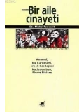 Bir Aile Cinayeti; Annemi, Kız Kardeşimi, Erkek Kardeşimi Katleden Ben, Pierre Rıvıère
