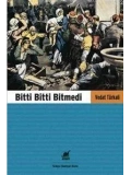 Bitti Bitti Bitmedi