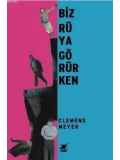 Biz Rüya Görürken