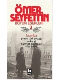 Bomba; Bütün Eserleri 3