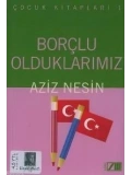 Borçlu Olduklarımız