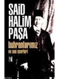 Buhranlarımız ve Son Eserleri