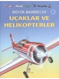 Büyük Makineler: Uçaklar ve Helikopterler