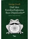 Daliden Karakurbağasına Bazı Düşünceler