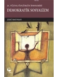 Demokratik Sosyalizm; 21. Yüzyıl Özgürlük İdeolojisi