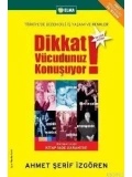 Dikkat Vücudunuz Konuşuyor; Türkiyede Beden Dili İş Yaşamı ve Renkler