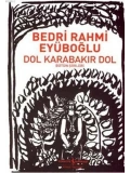 Dol Karabakır Dol; Bütün Şiirleri