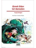Ekmek Elden Süt Memeden
