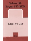 Eleni ve Gül
