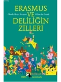 Erasmus ve Deliliğin Zilleri