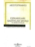 Eşekarıları, Kadınlar Savaşı ve Diğer Oyunlar