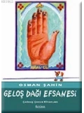 Geloş Dağı Efsanesi