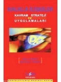 Halkla İlişkiler; Kavram Strateji ve Uygulamaları