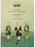 Her Şey Çok Hızlı Değişiyor; Çocuklar İçin Felsefe 13. Kitap