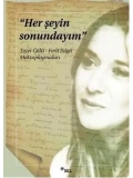 Her Şeyin Sonundayım; Tezer Özlü - Ferit Edgü Mektuplaşmaları